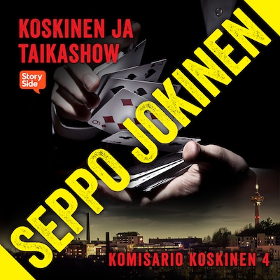 Koskinen ja taikashow – Seppo Jokinen