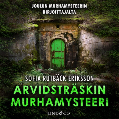 Arvidsträskin murhamysteeri – Sofia Rutbäck Eriksson