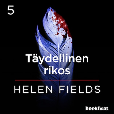 Täydellinen rikos – Helen Fields