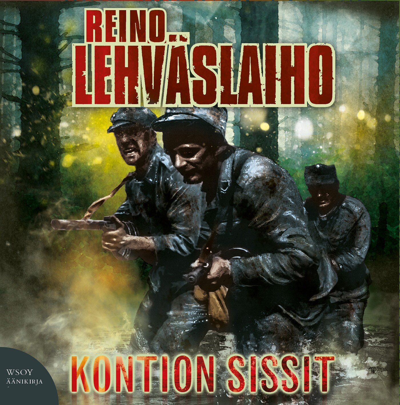 Kontion sissit – Reino Lehväslaiho