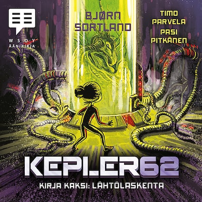 Kepler62 Kirja kaksi: Lähtölaskenta – Timo Parvela