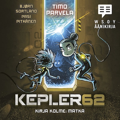 Kepler62 Kirja kolme: Matka – Timo Parvela