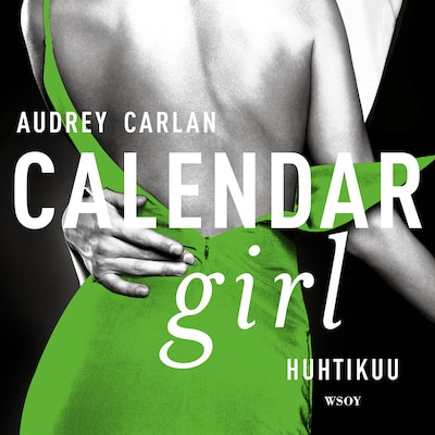 Calendar Girl. Huhtikuu – Audrey Carlan