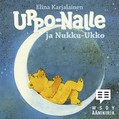 Uppo-Nalle ja Nukku-Ukko – Elina Karjalainen