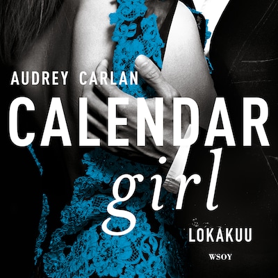 Calendar Girl. Lokakuu – Audrey Carlan