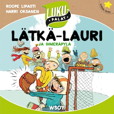Lätkä-Lauri ja ihmeräpylä – Roope Lipasti