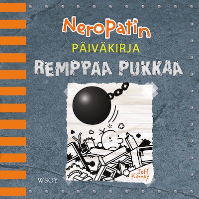 Neropatin päiväkirja: Remppaa pukkaa – Jeff Kinney
