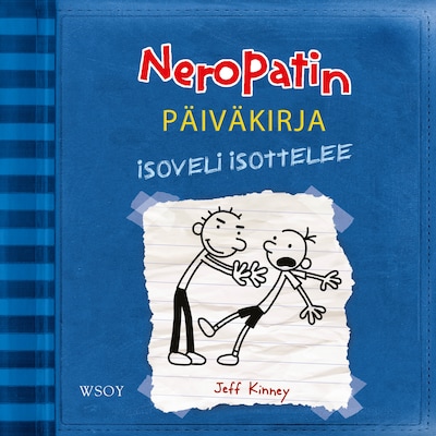 Neropatin päiväkirja: Isoveli isottelee – Jeff Kinney