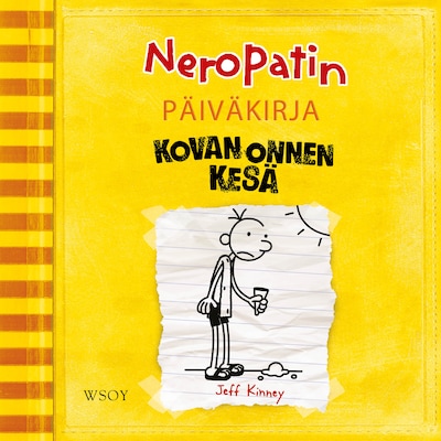 Neropatin päiväkirja: Kovan onnen kesä – Jeff Kinney
