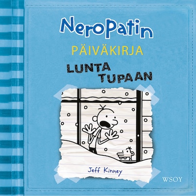 Neropatin päiväkirja: Lunta tupaan – Jeff Kinney