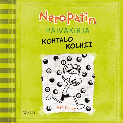 Neropatin päiväkirja: Kohtalo kolhii – Jeff Kinney