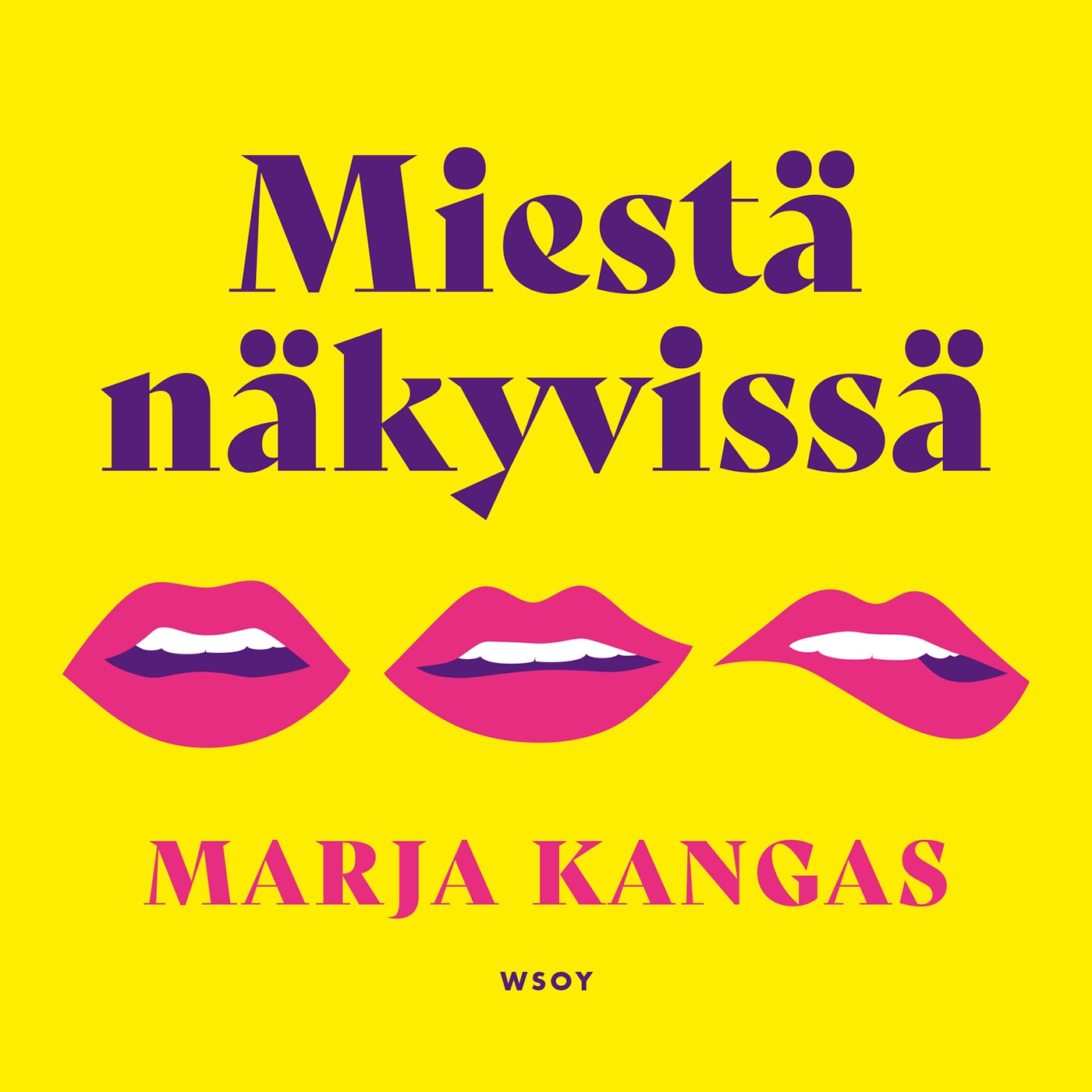 Miestä näkyvissä – Marja Kangas