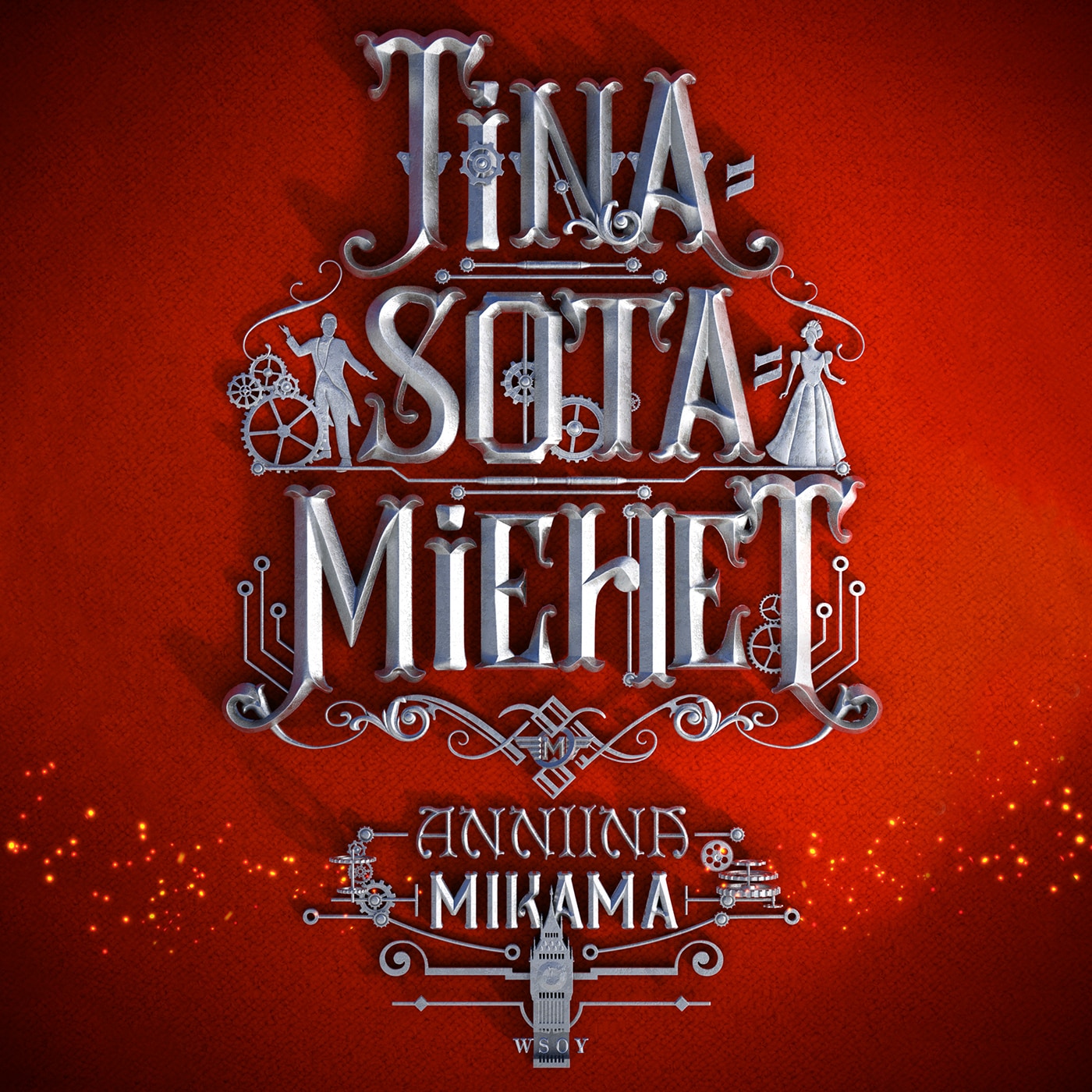 Tinasotamiehet – Anniina Mikama