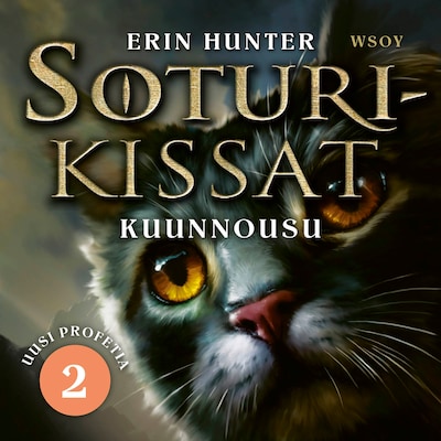 Soturikissat: Uusi profetia 2: Kuunnousu – Erin Hunter