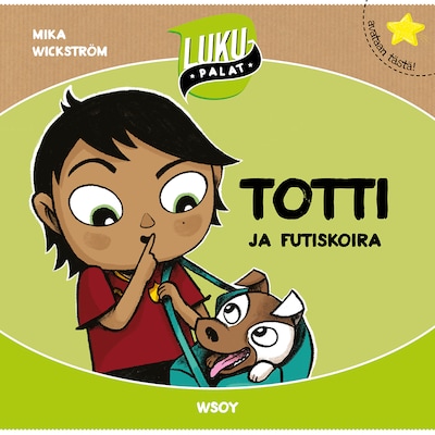 Totti ja futiskoira – Mika Wickström
