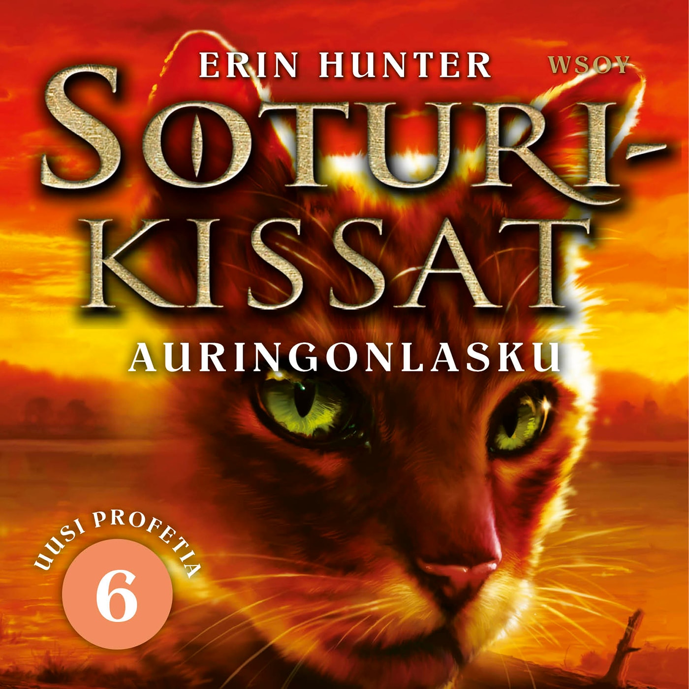 Soturikissat: Uusi profetia 6: Auringonlasku – Erin Hunter