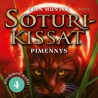 Soturikissat: Kolmikon mahti 4: Pimennys – Erin Hunter