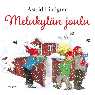 Melukylän joulu – Astrid Lindgren