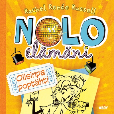 Nolo elämäni: Olisinpa poptähti – Rachel Renée Russell
