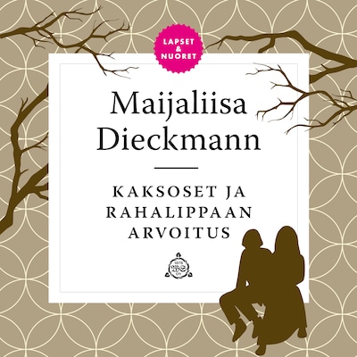 Kaksoset ja rahalippaan arvoitus – Maijaliisa Dieckmann