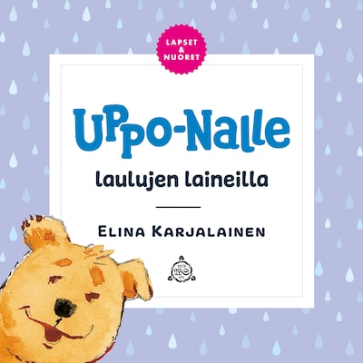 Uppo-Nalle laulujen laineilla – Elina Karjalainen