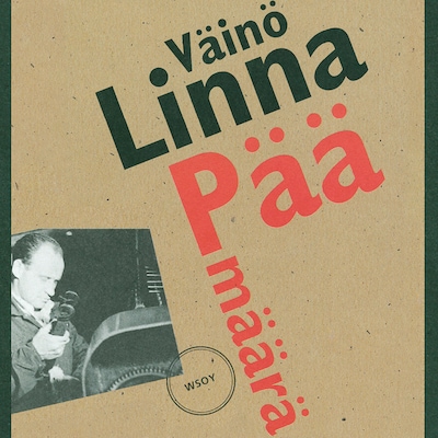 Päämäärä – Väinö Linna