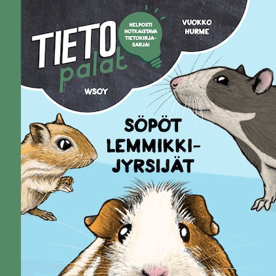 Tietopalat: Söpöt lemmikkijyrsijät – Vuokko Hurme