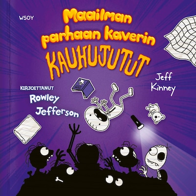 Maailman parhaan kaverin kauhujutut. Kirjoittanut Rowley Jefferson – Jeff Kinney