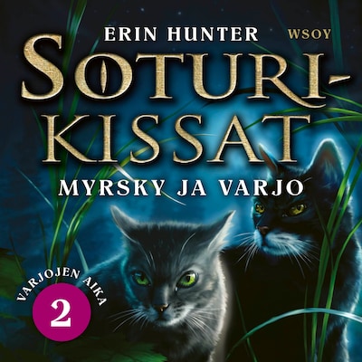 Soturikissat: Varjojen aika 2: Myrsky ja varjo – Erin Hunter