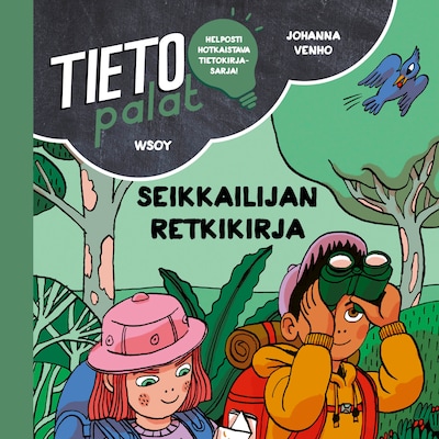 Tietopalat: Seikkailijan retkikirja – Johanna Venho