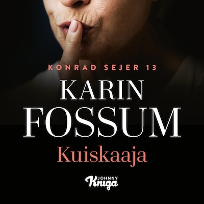 Kuiskaaja – Karin Fossum