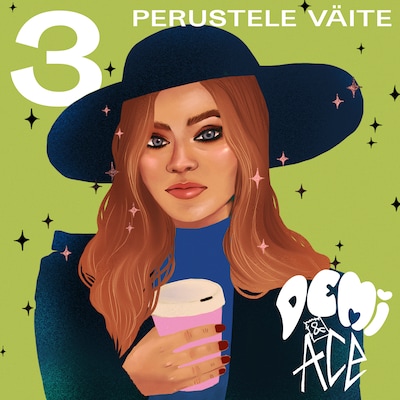 Demi & Ace 3: Perustele väite – Laura Eklund Nhaga