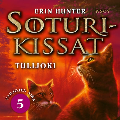 Soturikissat: Varjojen aika 5: Tulijoki – Erin Hunter