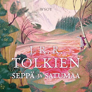 Seppä ja Satumaa – J. R. R. Tolkien
