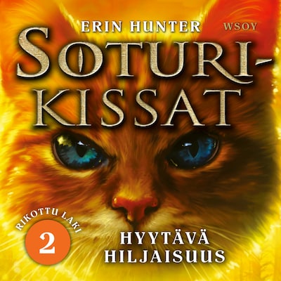 Soturikissat: Rikottu laki 2: Hyytävä hiljaisuus – Erin Hunter