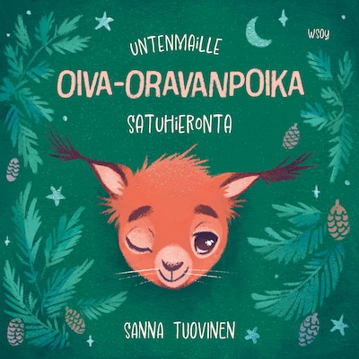 Untenmaille – Oiva-oravanpoika – Sanna Tuovinen