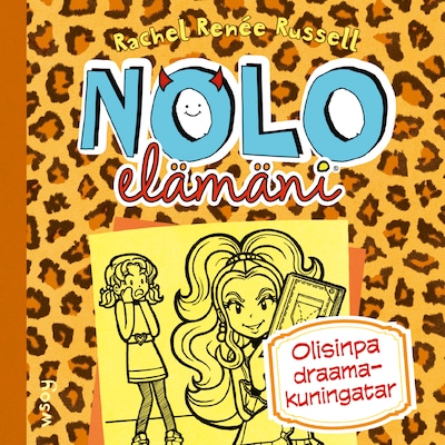 Nolo elämäni: Olisinpa draamakuningatar – Rachel Renée Russell