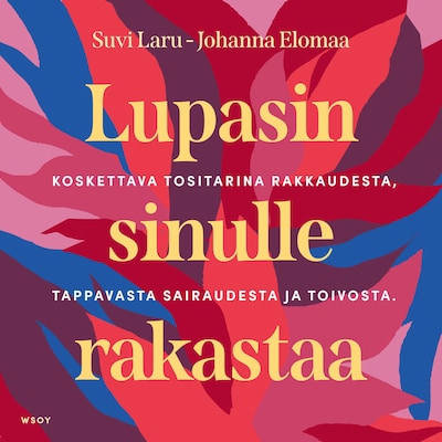 Lupasin sinulle rakastaa – Johanna Elomaa