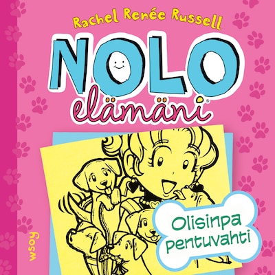 Nolo elämäni: Olisinpa pentuvahti – Rachel Renée Russell