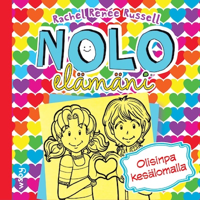 Nolo elämäni: Olisinpa kesälomalla – Rachel Renée Russell