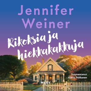 Rikoksia ja hiekkakakkuja – Jennifer Weiner