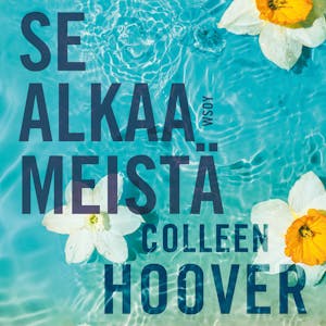 Se alkaa meistä – Colleen Hoover
