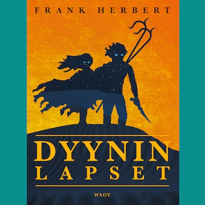 Dyynin lapset – Frank Herbert