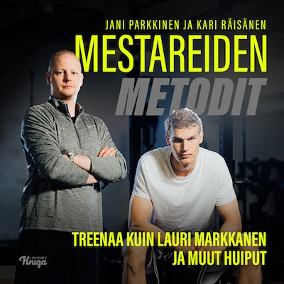 Mestareiden metodit – Kari Räisänen
