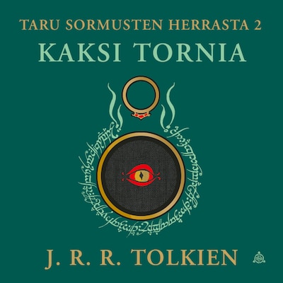 Taru Sormusten herrasta 2: Kaksi tornia (tarkistettu suomennos) – J. R. R. Tolkien