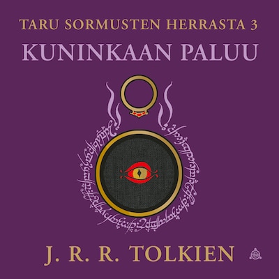 Taru Sormusten herrasta 3: Kuninkaan paluu (tarkistettu suomennos) – J. R. R. Tolkien
