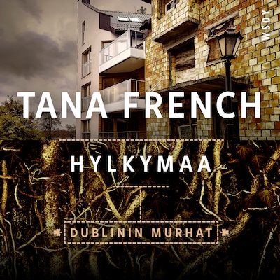Hylkymaa – Tana French