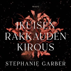 Ikuisen rakkauden kirous – Stephanie Garber