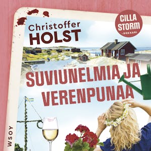 Suviunelmia ja verenpunaa – Christoffer Holst