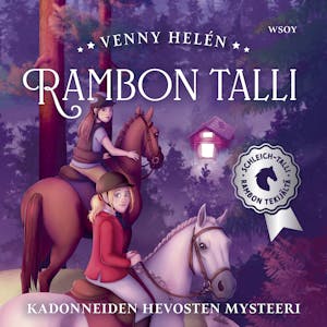 Rambon talli: Kadonneiden hevosten mysteeri – Venny Helén